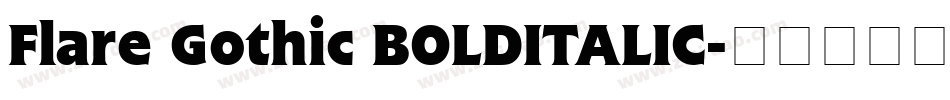 Flare Gothic BOLDITALIC字体转换